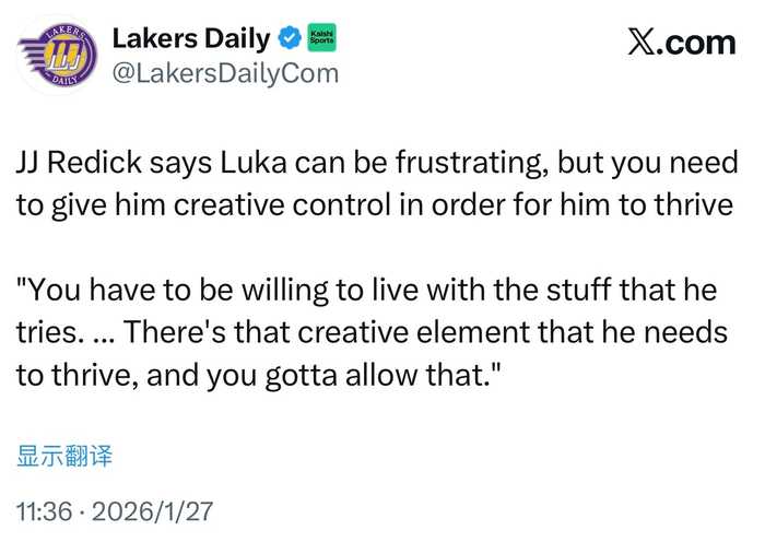 JJ·雷迪克称卢卡需创造性掌控权才能闪耀